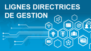 Lignes directrices de gestion – Demande d’une cellule de régulation et augmentation des ratios